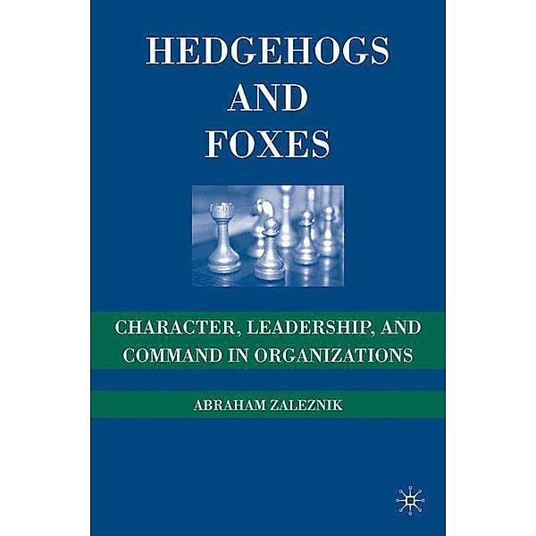 Hedgehogs and Foxes, A. Zaleznik