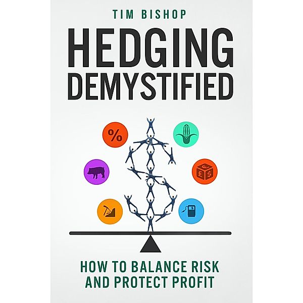 Hedging Demystified, Tim Bishop