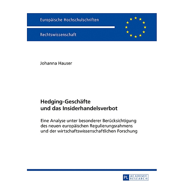 Hedging-Geschäfte und das Insiderhandelsverbot, Johanna Hauser