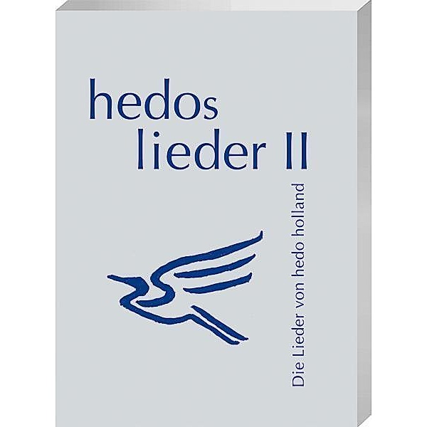 Hedos Lieder II, Hedo Holland