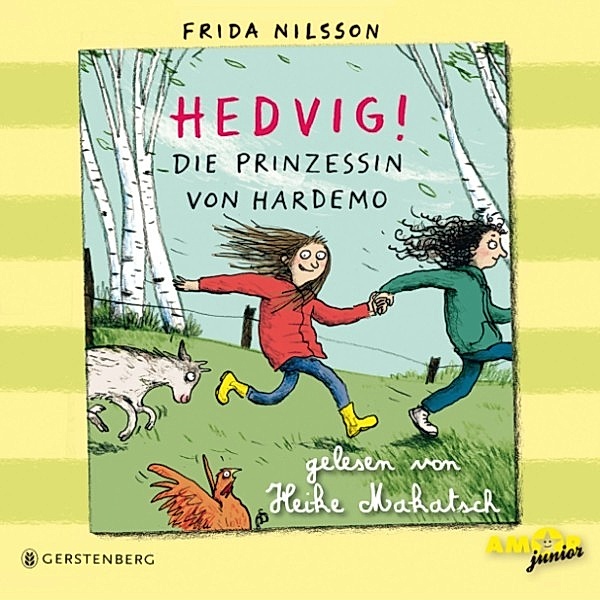 Hedvig! - 3 - Die Prinzessin von Hardemo, Frida Nilsson