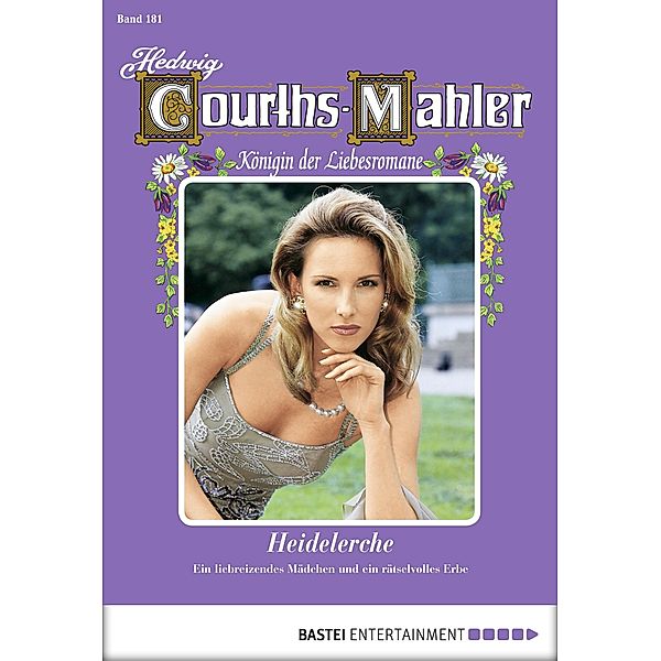 Hedwig Courths-Mahler - Folge 181 / Hedwig Courths-Mahler Bd.181, Hedwig Courths-Mahler