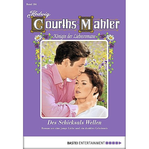 Hedwig Courths-Mahler - Folge 184 / Hedwig Courths-Mahler Bd.184, Hedwig Courths-Mahler