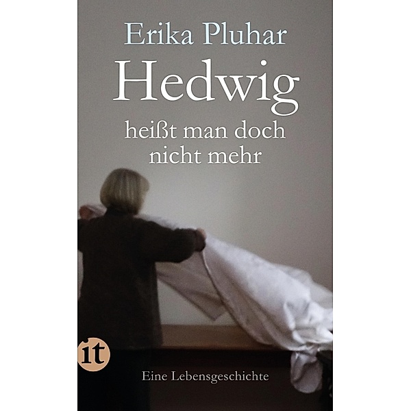 Hedwig heißt man doch nicht mehr, Erika Pluhar