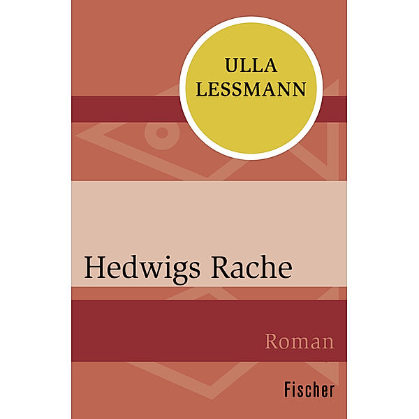 Hedwigs Rache, Ulla Lessmann