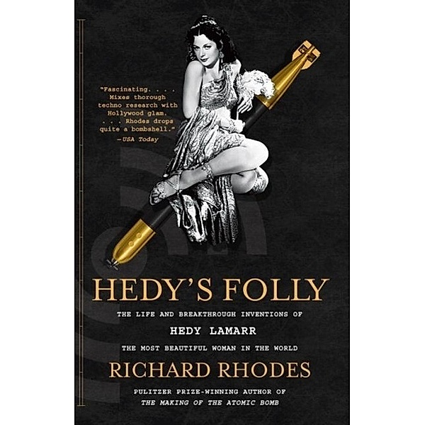 Hedy's Folly, Richard Rhodes