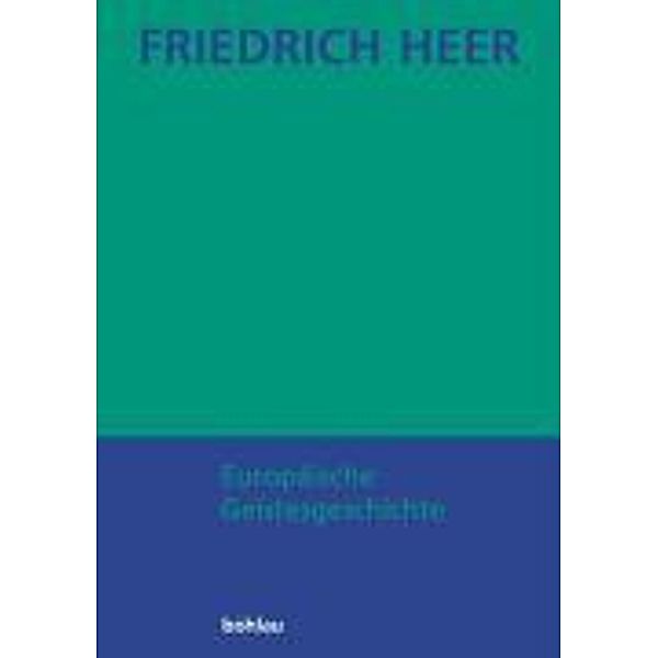 Heer, F: Europäische Geistesgeschichte, Friedrich Heer
