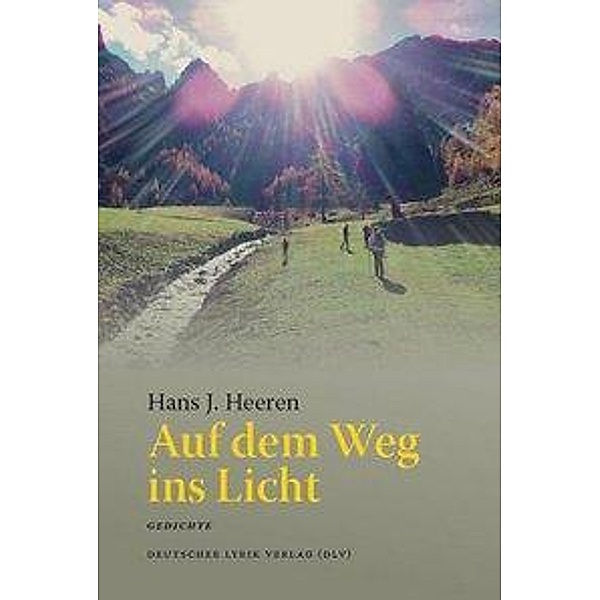 Heeren, H: Auf dem Weg ins Licht, Hans J. Heeren