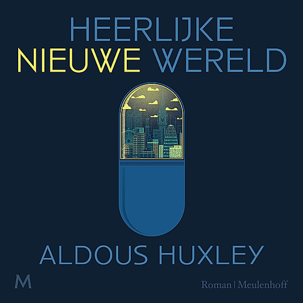 Heerlijke nieuwe wereld, Aldous Huxley