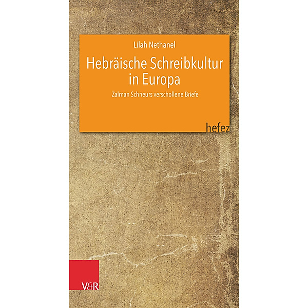 hefez / Band 001 / Hebräische Schreibkultur in Europa, Lilah Nethanel