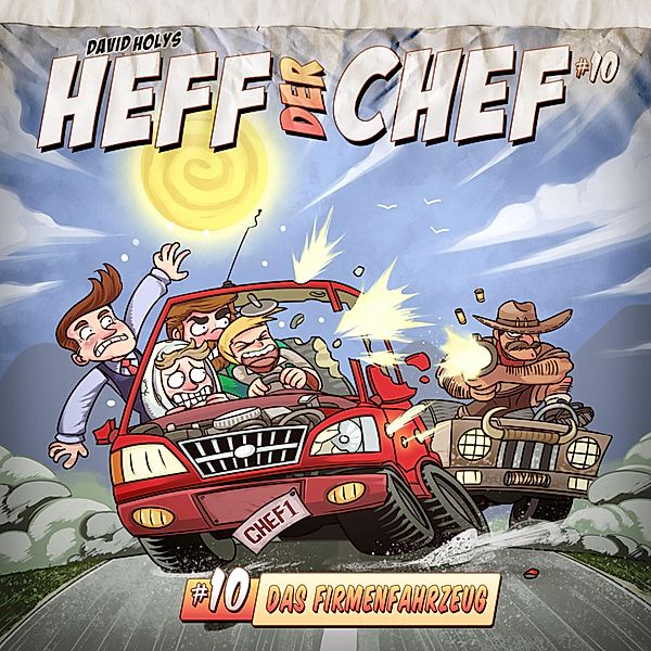 Heff der Chef - 10 - Das Firmenfahrzeug, David Holy