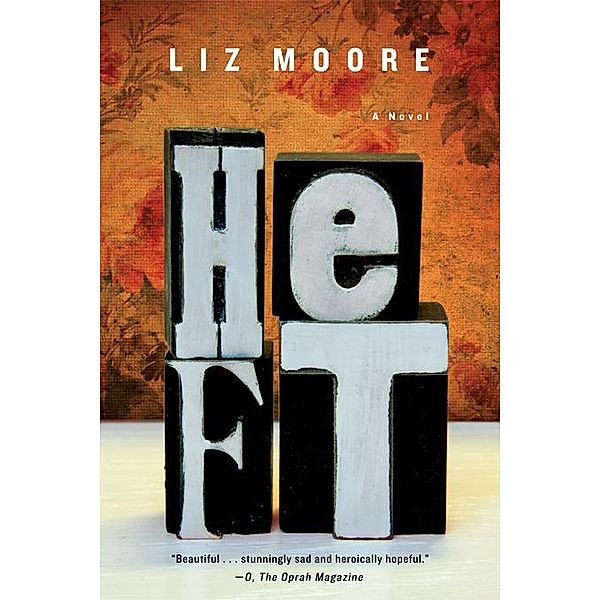 Heft: A Novel, Liz Moore