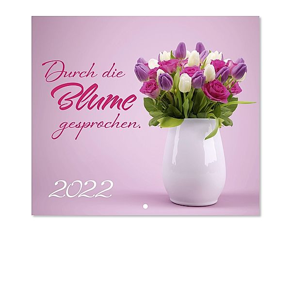 Heftkalender Durch die Blume gesprochen 2022