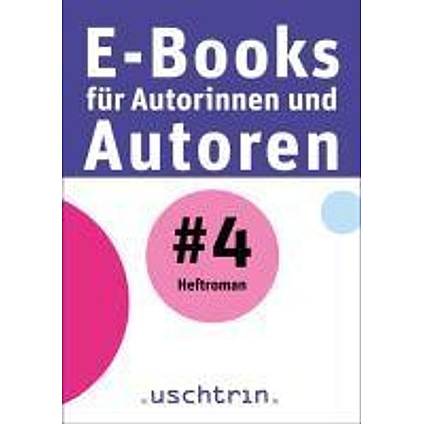 Heftroman / E-Books für Autorinnen und Autoren