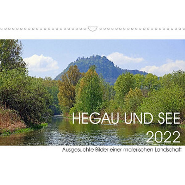 Hegau und See (Wandkalender 2022 DIN A3 quer), Christian Horstkötter