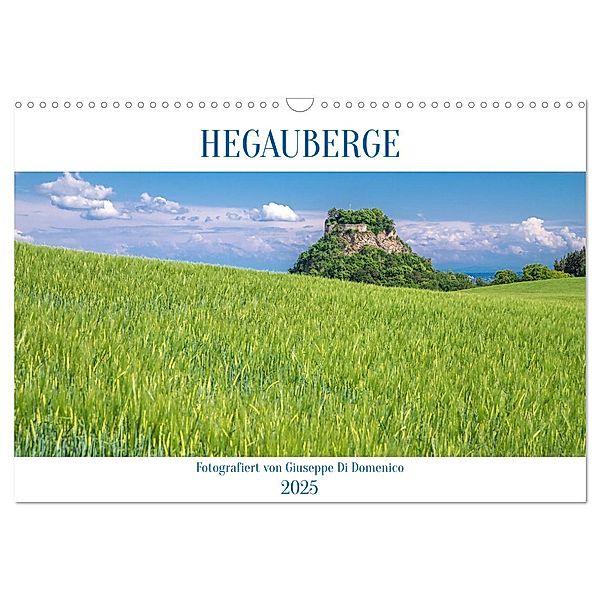 HEGAUBERGE (Wandkalender 2025 DIN A3 quer), CALVENDO Monatskalender, Calvendo, Giuseppe Di Domenico
