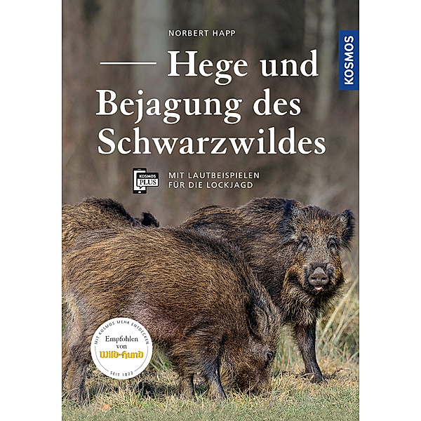 Hege und Bejagung des Schwarzwildes, Norbert Happ