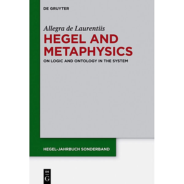 Hegel and Metaphysics, Allegra de Laurentiis