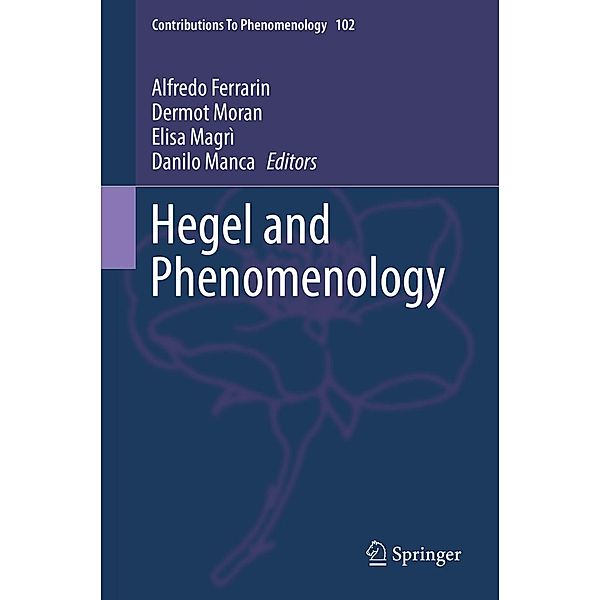 Hegel and Phenomenology / Contributions to Phenomenology Bd.102