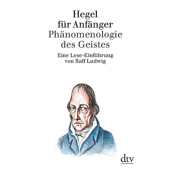 Hegel für Anfänger, Ralf Ludwig