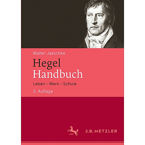 Hegel Handbuch, Walter Jaeschke