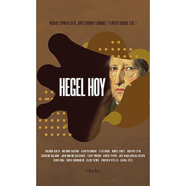 Hegel hoy, Ricardo Espinoza, Jorge Eduardo Fernández, Alberto Toscano