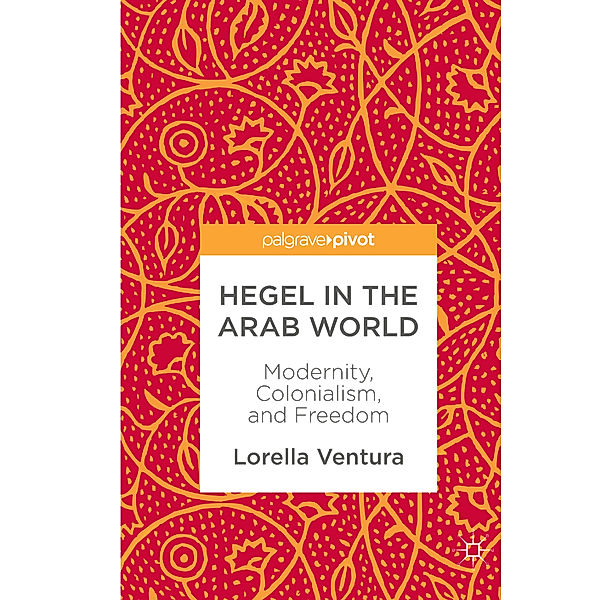 Hegel in the Arab World, Lorella Ventura