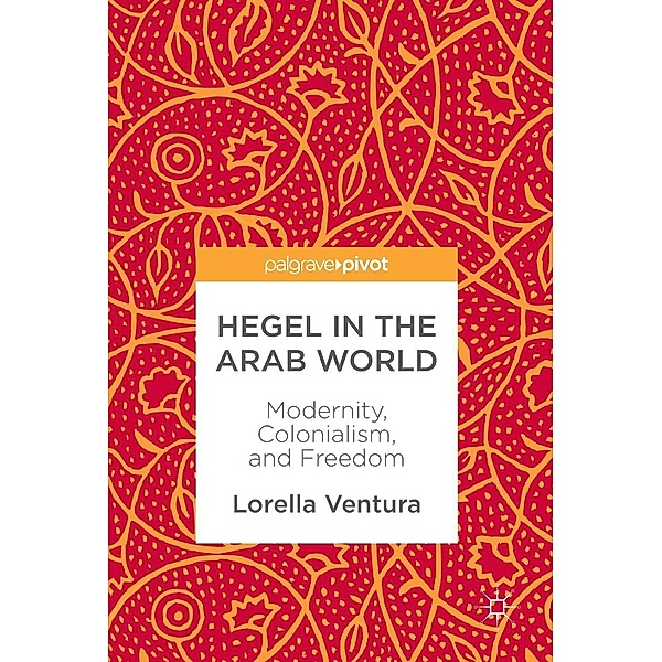 Hegel in the Arab World / Psychology and Our Planet, Lorella Ventura