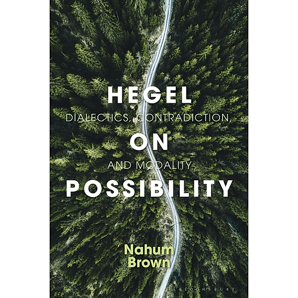 Hegel on Possibility, Nahum Brown