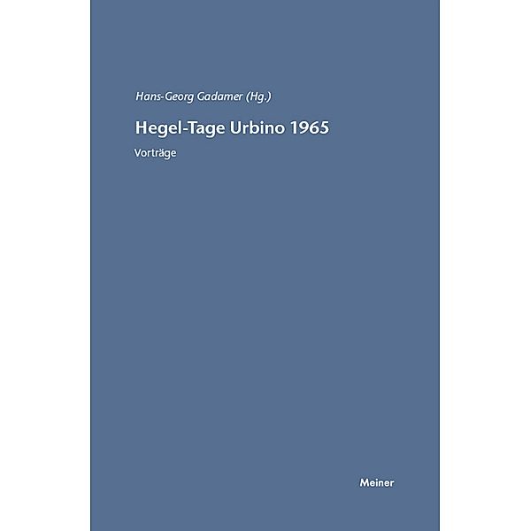 Hegel-Tage Urbino 1965 / Hegel-Studien, Beihefte Bd.4