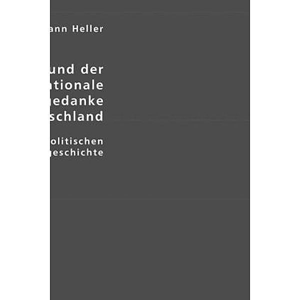 Hegel und der nationale Machtstaatsgedanke in Deutschland, Hermann Heller