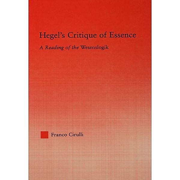 Hegel's Critique of Essence, Franco Cirulli