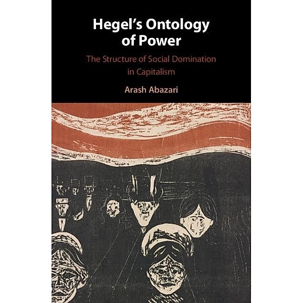 Hegel's Ontology of Power, Arash Abazari