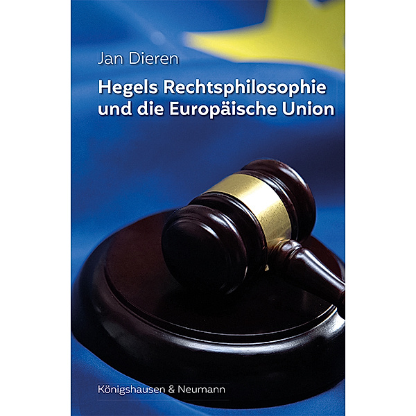 Hegels Rechtsphilosophie und die Europäische Union, Jan Dieren