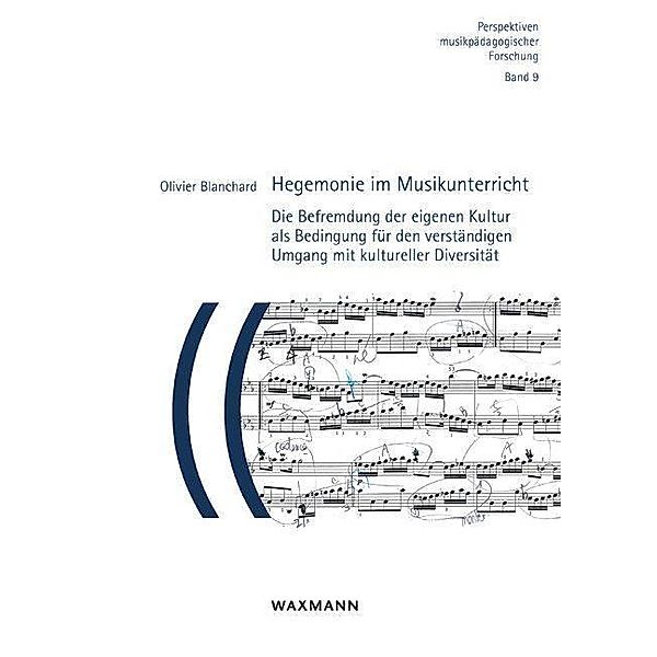 Hegemonie im Musikunterricht, Olivier Blanchard