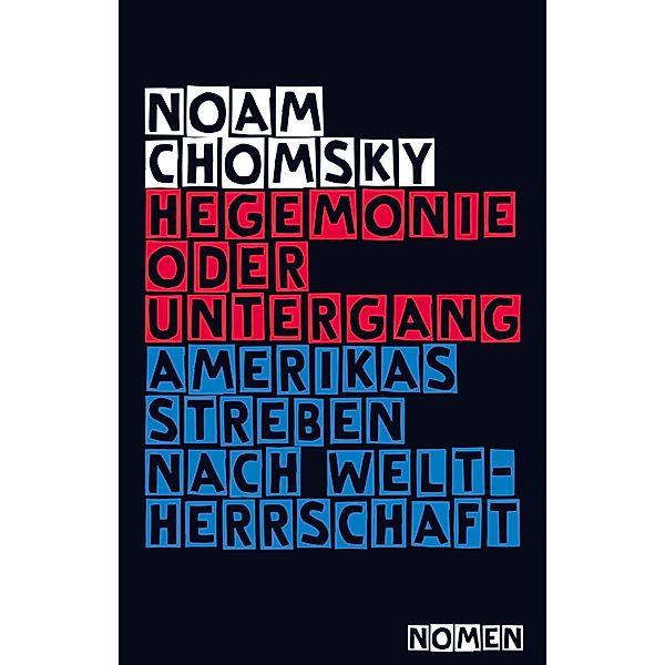 Hegemonie oder Untergang, Noam Chomsky