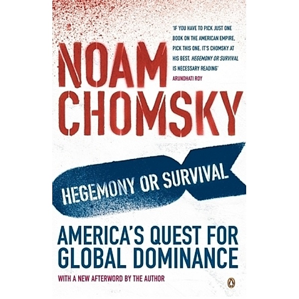 Hegemony or Survival, Noam Chomsky