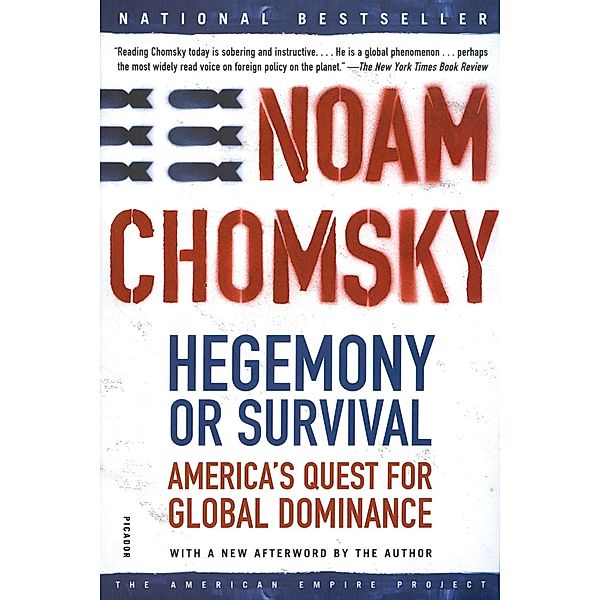 Hegemony or Survival / American Empire Project, Noam Chomsky