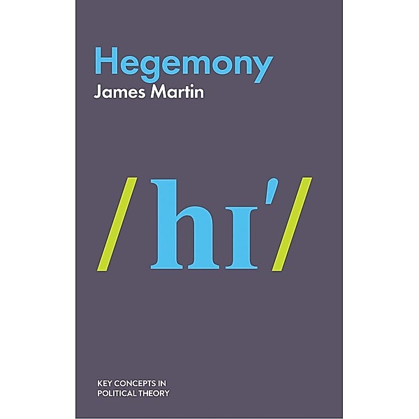 Hegemony / Political Profiles Series, James Martin