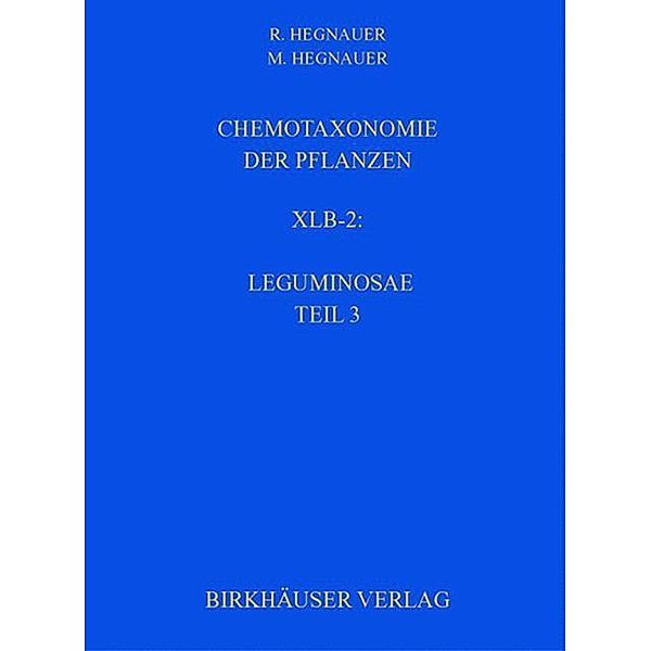Hegnauer, R: Chemotaxonomie der Pflanzen, Robert Hegnauer, Minie Hegnauer