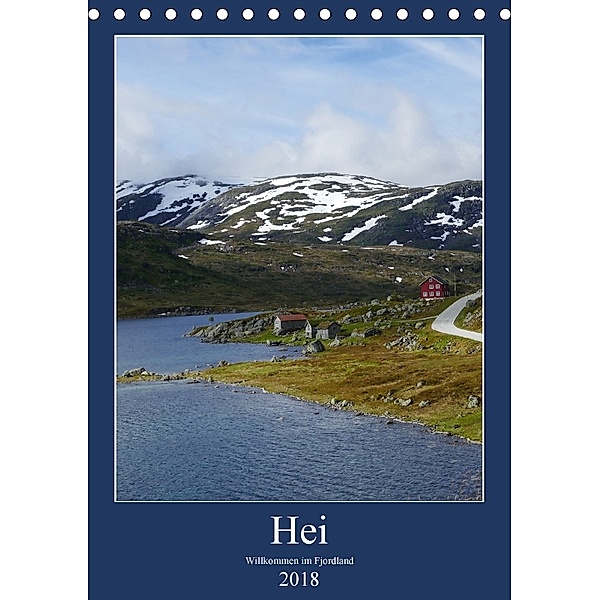 Hei - Willkommen im Fjordland (Tischkalender 2018 DIN A5 hoch) Dieser erfolgreiche Kalender wurde dieses Jahr mit gleich, Christian Seidl