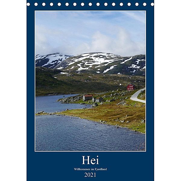 Hei - Willkommen im Fjordland (Tischkalender 2021 DIN A5 hoch), Christian Seidl