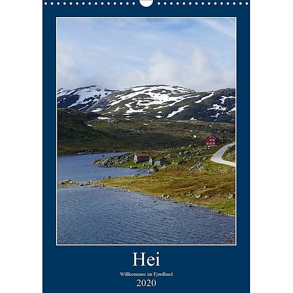 Hei - Willkommen im Fjordland (Wandkalender 2020 DIN A3 hoch), Christian Seidl