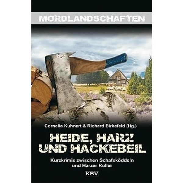 Heide, Harz und Hackebeil