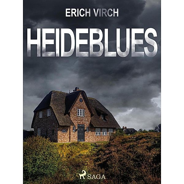 Heideblues - Kriminalroman, Erich Virch