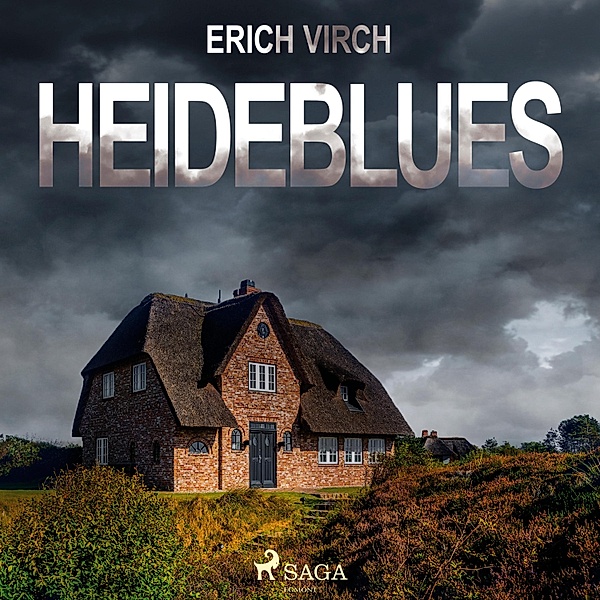 Heideblues - Kriminalroman (Ungekürzt), Erich Virch