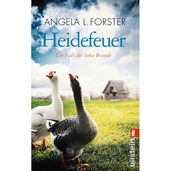 Heidefeuer / Inka Brandt Bd.1, Angela L. Forster
