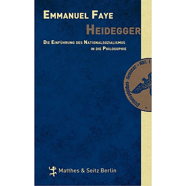 Heidegger, Emmanuel Faye