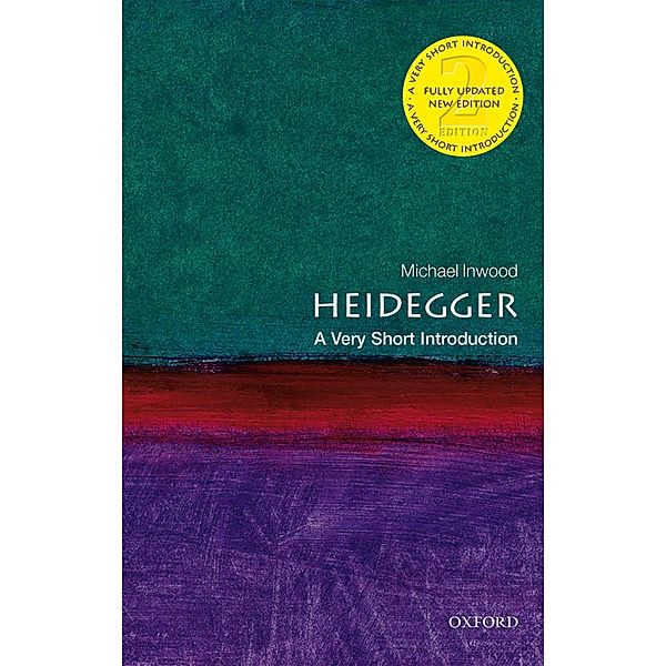 Heidegger: A Very Short Introduction / Very Short Introductions, Michael Inwood