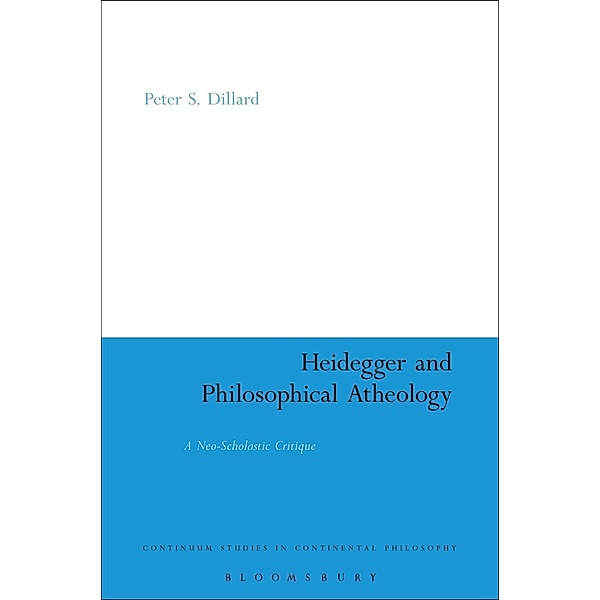 Heidegger and Philosophical Atheology, Peter S. Dillard